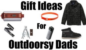 cover image showcasing gift ideas for outdoorsy dads, as included in the article. there are tech, stocking stuffers, and apparel.